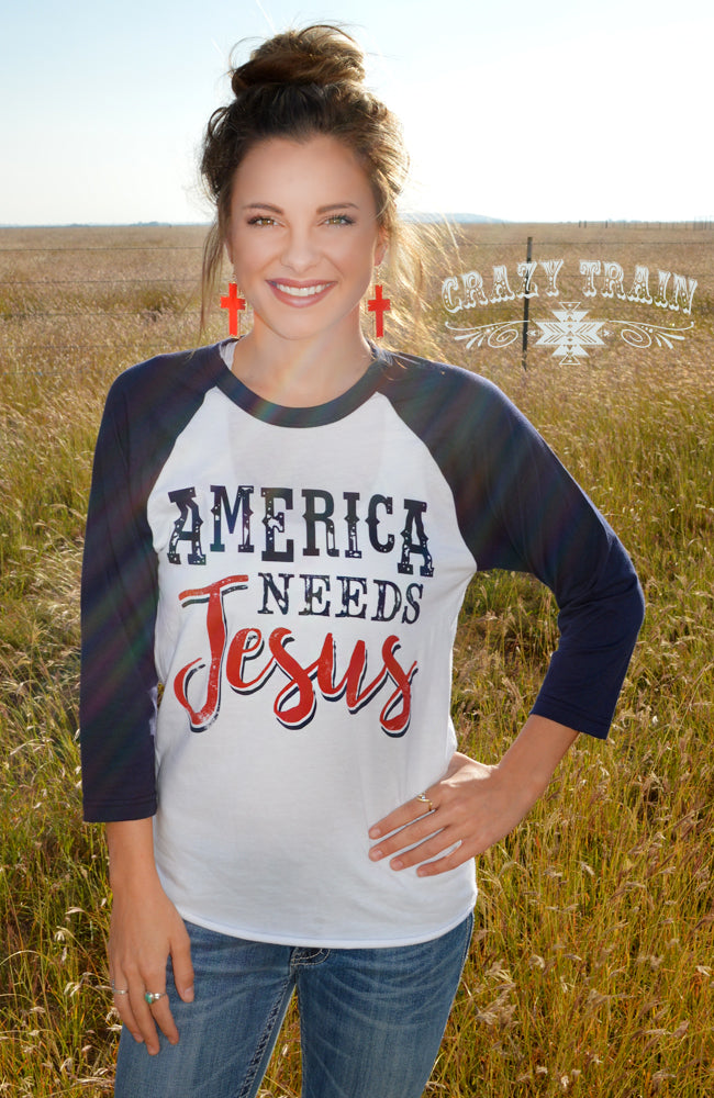 America Needs Jesus 3/4 Sleeve Graphic Top