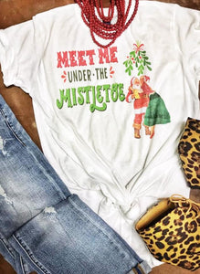 Meet Me Under The Mistletoe T-Shirt